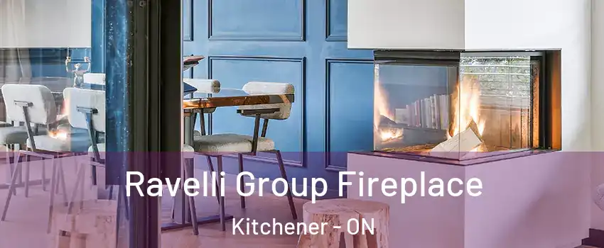  Ravelli Group Fireplace Kitchener - ON